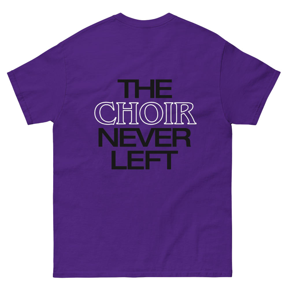 The Choir Never Left Short Sleeve Tee Back